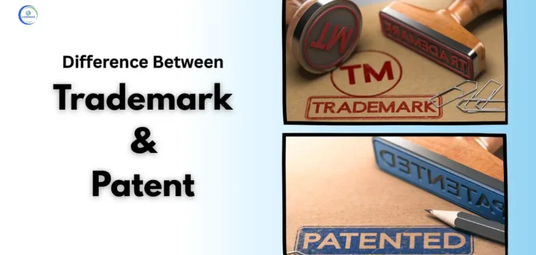 Trademark & Patent Registration in India: Complete Guide for Businesses and Innovators